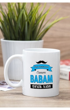 Beyaz Canım Babam Baskılı Kupa Bardak