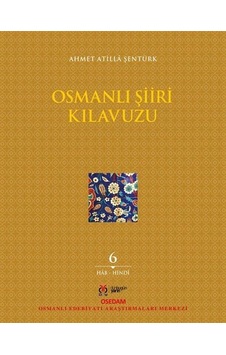 Osmanlı Şiiri Kılavuzu 6. Cilt - Ahmet Atilla Şentürk - DBY Yayınları