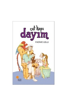 Günışığı Yayınları Çat Kapı Dayım Fadime Uslu Günışığı Yayınları Çat Kapı Dayım Fadime Uslu