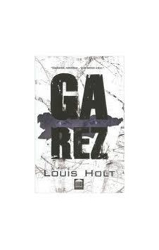 Garez & Louis Holt Garez & Louis Holt