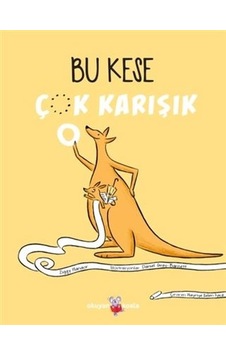 Bu Kese Çok Karışık - Ziggy Hanaor - Okuyan Koala Bu Kese Çok Karışık - Ziggy Hanaor - Okuyan Koala