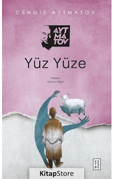 Kitapstore Yüz Yüze / Cengiz Aytmatov Kitapstore Yüz Yüze / Cengiz Aytmatov