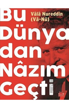 Bu Dünyadan Nazım Geçti - Vâlâ Nureddin Vâ - Nû - Kırmızı Kedi