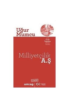 Milliyetçilik A.Ş. - Uğur Mumcu - Cumhuriyet Kitapları