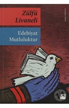 Edebiyat Mutluluktur Edebiyat Mutluluktur