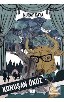Konuşan Öküz - Nuray Kaya - Ateş Yayınları Konuşan Öküz - Nuray Kaya - Ateş Yayınları