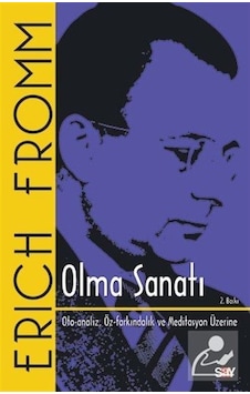 Olma Sanatı / Erich Fromm Olma Sanatı / Erich Fromm
