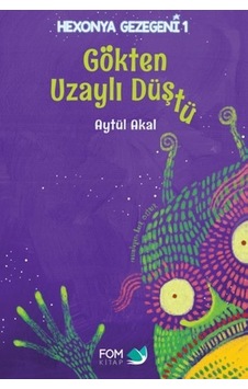 Gökten Uzaylı Düştü