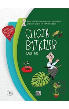 Çılgın Bitkiler Nesil Genç  -  Nesil Genç