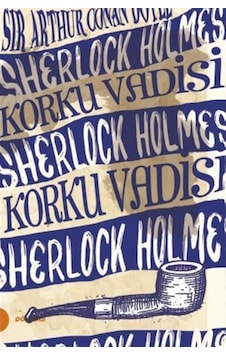 Sherlock Holmes 8-Korku Vadisi - Sir Arthur Conan Doyle - Portakal