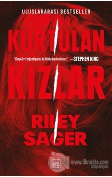 Kurtulan Kızlar - Riley Sager - İthaki Yayınları