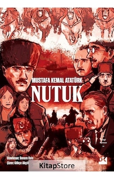 Nutuk (Çizgi Roman) / Mustafa Kemal Atatürk Nutuk (Çizgi Roman) / Mustafa Kemal Atatürk