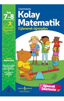 Çıkartmalarla Kolay Matematik Eğlenerek Öğrenelim 7-8 Yaş - Jo Chambers - İş Bankası Kültür Yayınları