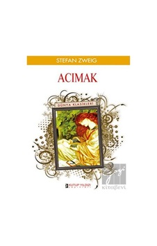 Acımak - Stefan Zweig - Kutup Yıldızı Yayınları Acımak - Stefan Zweig - Kutup Yıldızı Yayınları