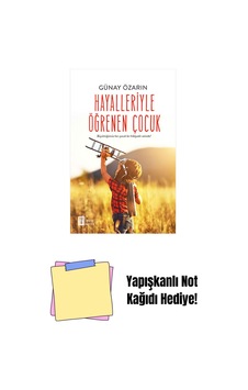 Hayalleriyle Öğrenen Çocuk + Yapışkanlı Not Kağıdı