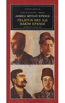 Felatun Bey İle Rakım Efendi - Ahmet Mithat Efendi 2.el