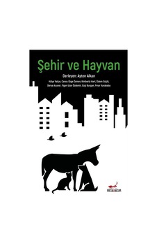 Şehir ve Hayvan / Kolektif Şehir ve Hayvan / Kolektif