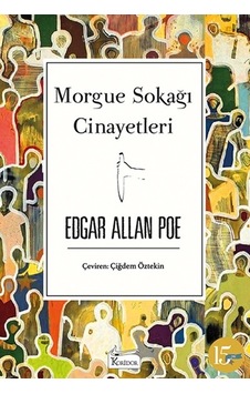 Morgue Sokağı Cinayetleri-Bez Ciltli - Edgar Allan Poe - Koridor Yayıncılık Morgue Sokağı Cinayetleri-Bez Ciltli - Edgar Allan Poe - Koridor Yayıncılık