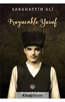 Kuyucaklı Yusuf / Sabahattin Ali N11.663 Kuyucaklı Yusuf / Sabahattin Ali N11.663