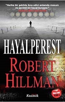 Hayalperest - Robert Hillman - Kozmik Kitaplar Hayalperest - Robert Hillman - Kozmik Kitaplar