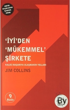 Boyner Yayınları İyi'den Mükemmel Şirkete - Jim Collins Boyner Yayınları İyi'den Mükemmel Şirkete - Jim Collins