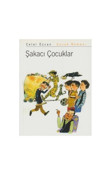 Şakacı Çocuklar - Celâl Özcan Şakacı Çocuklar - Celâl Özcan
