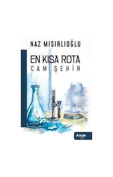En Kısa Rota Cam Şehir / Naz Mısırlıoğlu En Kısa Rota Cam Şehir / Naz Mısırlıoğlu