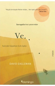 Ve... Sonraki Hayattan Kırk Öykü - David Eagleman - Domingo Yayınevi Ve... Sonraki Hayattan Kırk Öykü - David Eagleman - Domingo Yayınevi