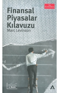 Finansal Piyasalar Kılavuzu Marc Levinson