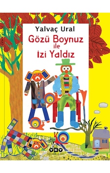 Gözü Boynuz İle İzi Yaldız - Yalvaç Ural - Yapı Kredi Yayınları Gözü Boynuz İle İzi Yaldız - Yalvaç Ural - Yapı Kredi Yayınları