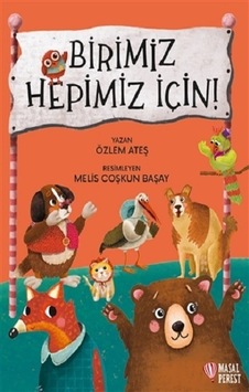 Birimiz Hepimiz İçin - Özlem Ateş - Masalperest Birimiz Hepimiz İçin - Özlem Ateş - Masalperest
