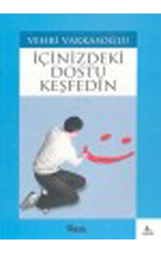 İçinizdeki Dostu Keşfedin