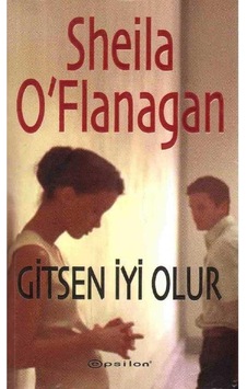 Gitsen İyi Olur - Sheila O Flanagan 1.baskı Gitsen İyi Olur - Sheila O Flanagan 1.baskı