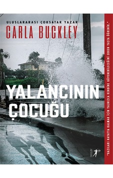 Yalancının Çocuğu - Carla Buckley - Artemis Yayınları Yalancının Çocuğu - Carla Buckley - Artemis Yayınları