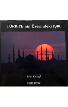 Türkiye'nin Üzerindeki Işık - Ciltli