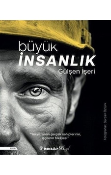 Büyük İnsanlık - Gülşen İşeri - İnkılap Kitabevi