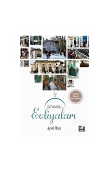 İstanbul Evliyaları - Aysel Okan - Kapı Yayınları İstanbul Evliyaları - Aysel Okan - Kapı Yayınları