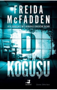 D Koğuşu / Freida Mcfadden D Koğuşu / Freida Mcfadden