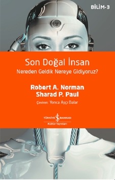 Son Doğal Insan Nereden Geldik Nereye Gidiyoruz?