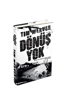 Dönüş Yok Ciltli - Tim Weaver - Ephesus Yayınları