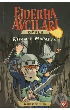 Beyaz Balina Yayınları Ejderha Avcıları Okulu 3 Kıyamet Mağarası Beyaz Balina Yayınları Ejderha Avcıları Okulu 3 Kıyamet Mağarası