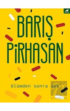 Ölümden Sonra Aşk - Barış Pirhasan - Karakarga