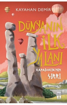 Dünyanın İlk Yalanı Kapadokya'nın Sırrı Kayahan Demir