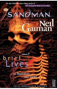 The Sandman 7: Brief Lives - Neil Gaiman - Vertigo The Sandman 7: Brief Lives - Neil Gaiman - Vertigo