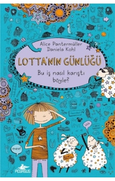 Lotta'Nın Günlüğü 2 - Bu Iş Nasıl Karıştı Böyle? Ciltli
