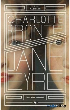 Jane Eyre - Klasik Kadınlar Jane Eyre - Klasik Kadınlar