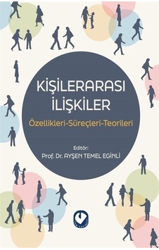 Kişilerarası İlişkiler: Özellikleri-Süreçleri-Teoriler- Cem Yayınevi