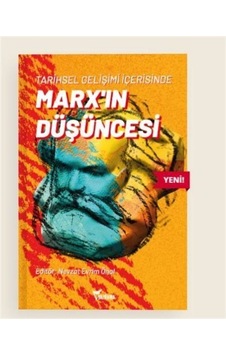 Tarihsel Gelişimi İçerisinde Marx'ın Düşüncesi- Yazılama