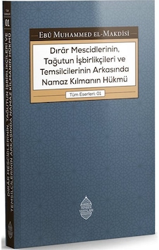 Dırar Mescidlerinin, Tağutun İşbirlikçileri Ve Temsilcilerinin... Dırar Mescidlerinin, Tağutun İşbirlikçileri Ve Temsilcilerinin...