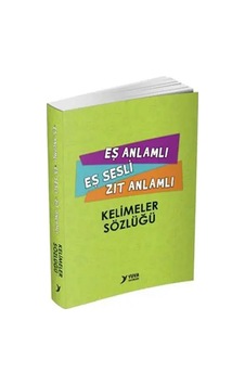 Yuva - Eş Anlamlı Eş Sesli Zıt Anlamlı Kelimeler Sözlüğü Yuva - Eş Anlamlı Eş Sesli Zıt Anlamlı Kelimeler Sözlüğü